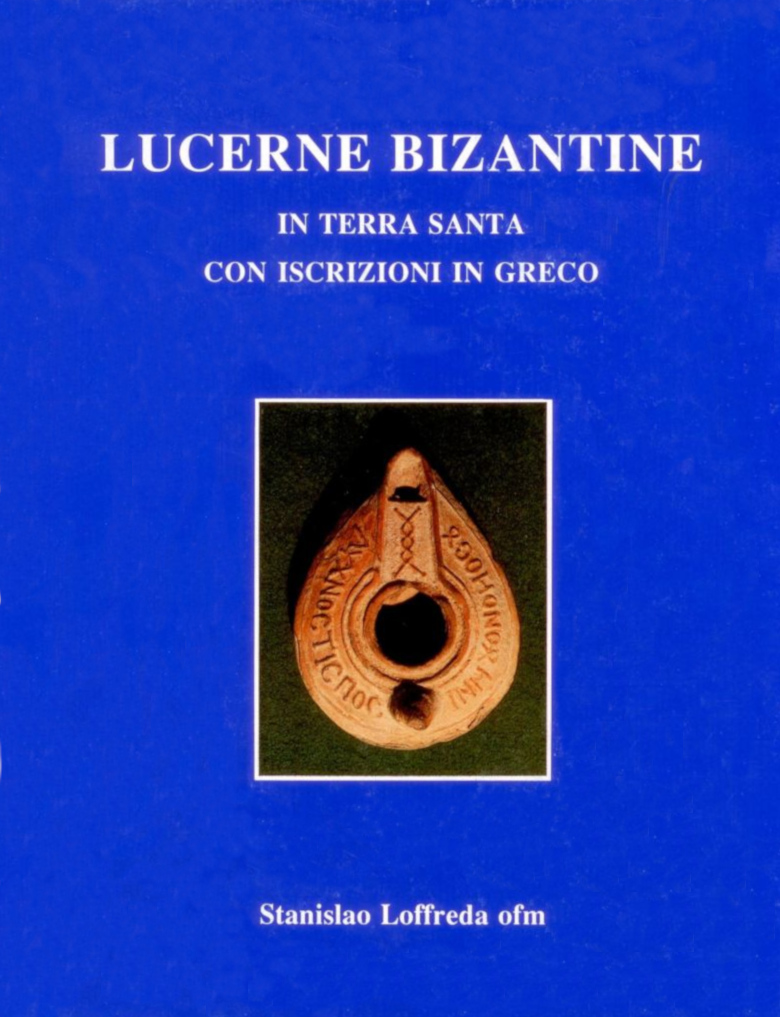 Loffreda, Lucerne bizantine in Terra Santa con iscrizioni in greco