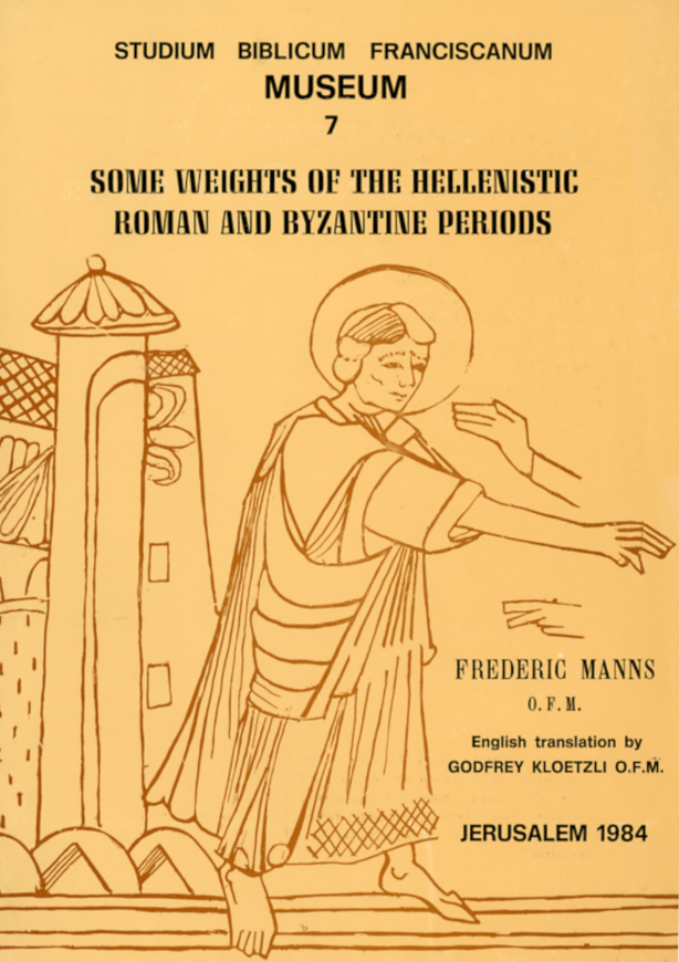 Manns, Some weights of the Hellenistic, Roman and Byzantine periods