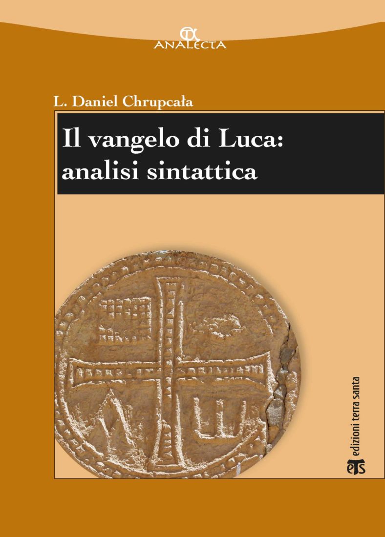 Chrupcała, Il vangelo di Luca